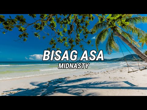 Midnasty - bisag asa (lyrics)