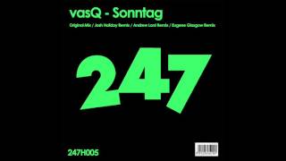 vasQ - Sonntag (Josh Holiday Remix)