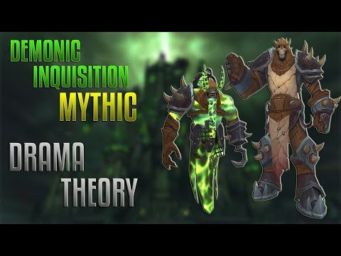 Drama Theory vs Demonic Inquisition Mythic - Enhancement PoV
