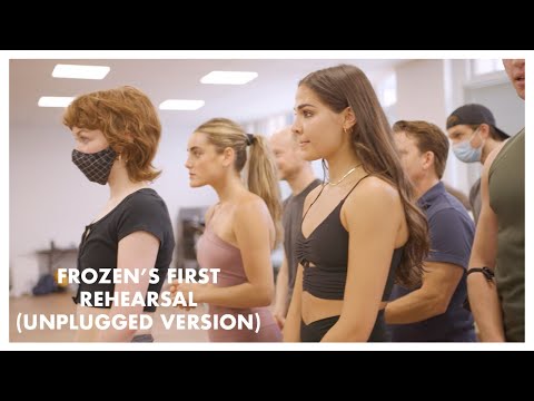 FROZEN North American Tour's First Rehearsal (Unplugged Version)