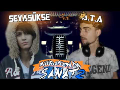 A.T.A ft. SevaSükse  - Mikrofonda Sanat 2