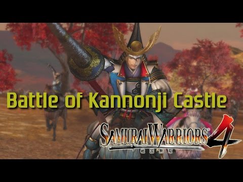Samurai Warriors 4 [PS4] | Legend of Kinki | Battle of Kannonji Castle