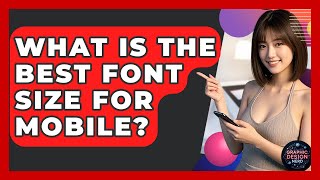What Is The Best Font Size For Mobile? - Graphic Design Nerd