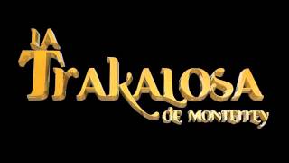 Broche de Oro-La Trakalosa de Monterrey [EPICENTER]