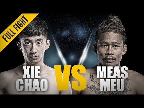 Meas Meul vs Xie Chao full fight