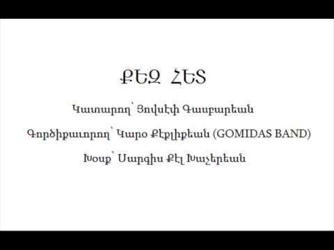 HOVSEP KASPARIAN KEZ HED WITH LYRICS