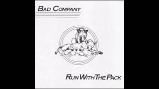Fade Away - Bad Company