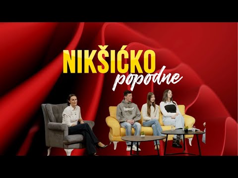 NIKŠIĆKO POPODNE: Marija Lazarević, Anica Šturanović, Petar Gardašević i Ena Radojičić 30.11.2024.