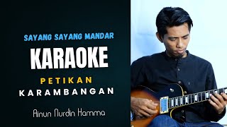 Download lagu Karaoke Sayang Sayang Mandar Petikan Karambangan Edisi Belajar mp3 Download lagu Karaoke Sayang Sayang Mandar Petikan Karambangan Edisi Belajar mp3