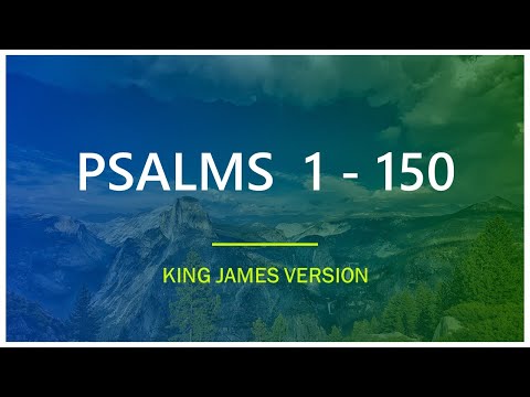 Psalms 1 - 150 Complete Book King James Version | The Audio Bible