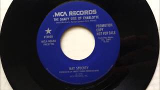 The Shady Side Of Charlotte , Nat Stuckey, 1977 Vinyl 45RPM