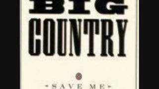 BIG COUNTRY HEART AND SOUL VERSION TWO