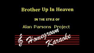 Alan Parsons Project - Brother Up In Heaven - Karaoke