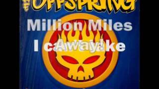The Offspring - Million Miles Away (Lyric Video)