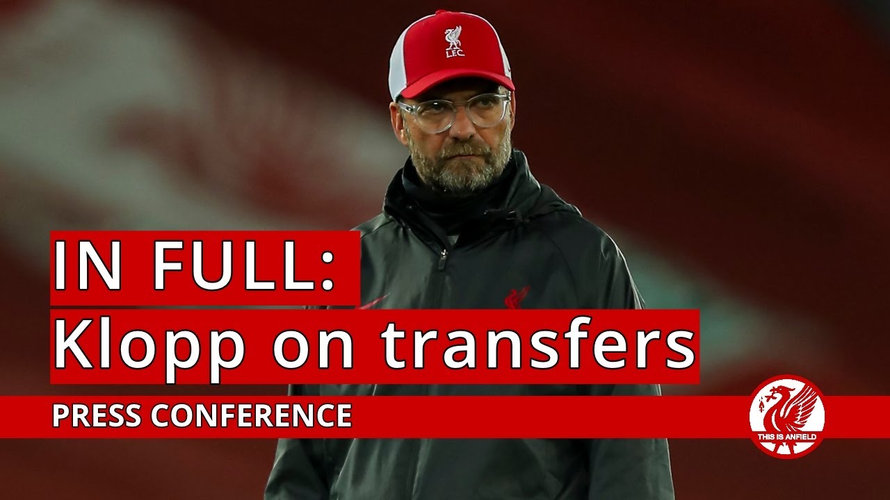 IN FULL: Klopp on why no centre-back and owners on transfers