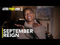 SEPTEMBER REIGN - After Porn Ends 3 (Interview)