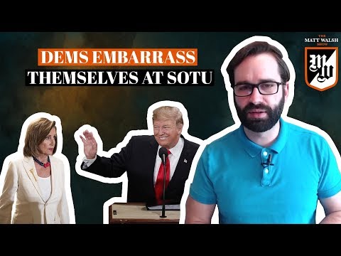 Trump Gives Soaring SOTU Address, Democrats Embarrass Themselves | The Matt Walsh Show Ep. 192