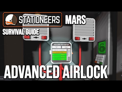 Advanced Airlock - Stationeers Mars Survival Getting Started Guide - ep 5 - 2021