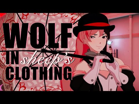 RWBY AMV: "Wolf in Sheep's Clothing"
