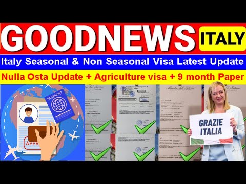 Italy Seasonal immigration 2023 | Nulla Osta | Agricultural Visa | 9 Month Paper 2023 | WORK VISA .