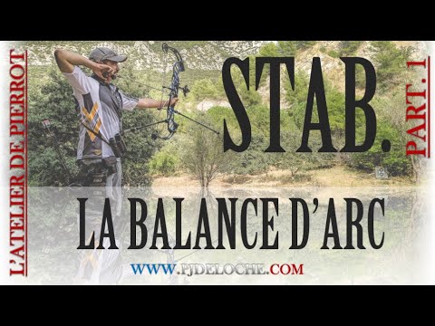 Stabilisation : la Balance d'Arc !
