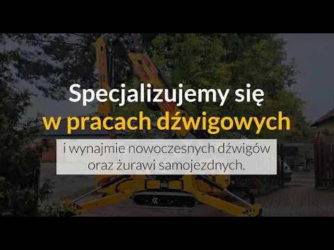 Krzysztof Kozłowski Dźwigi Usługi Dźwigowe - video