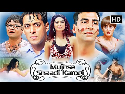 Mujhse Shaadi Karogi (2004) Full HD Movie | Salman, Akshay, Priyanka, Rajpal Yadav | Classic Comedy