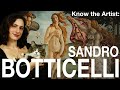 Know the Artist: Sandro Botticelli