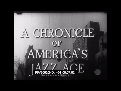 A CHRONICLE OF THE AMERICA'S JAZZ AGE "THE GOLDEN 20s" DOCUMENTARY