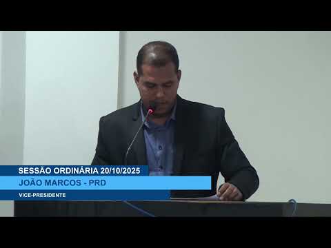 SESSÃO DIA 20/10/2025 – I PRONUNCIAMENTO DO VEREADOR JOÃO MARCOS