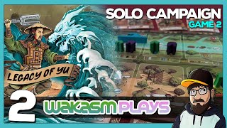 Legacy of Yu Solo Playthrough – Campaign Game 2