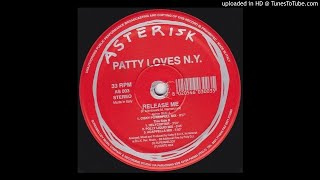 Patty Loves N.Y. - Release me - Polly Liquid mix