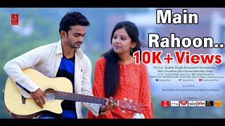 Main Rahoon Ya Na Rahoon |Sujeet Singh |Divyanshi Srivastava| Cover music video |Armaan malik|