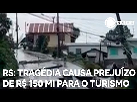 Tragédia no Rio Grande do Sul causa prejuízo de R$ 150 milhões para o turismo