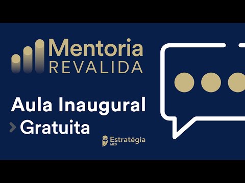Mentoria Revalida - Aula Inaugural Gratuita | O caminho para sua aprovação começa aqui