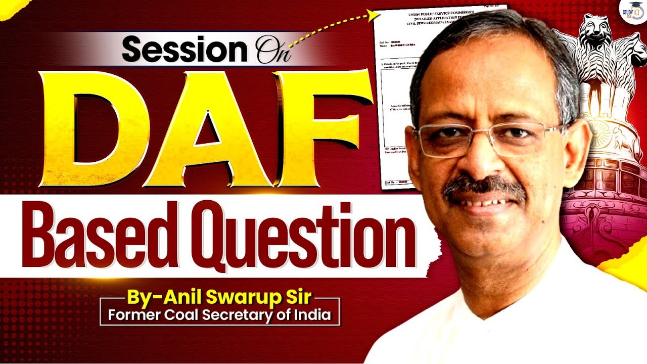 Master DAF Questions for UPSC Interview | Anil Swarup Sir’s Special Session | StudyIQ IAS