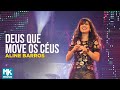 Deus Que Move Os Céus