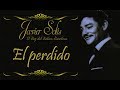 Javier Solís El Perdido   Letra