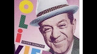 Olivier Guimond  ( 1914-1971 )    Place à Olivier Guimond  ( 1989 )