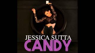 Jessica Sutta - Candy (Extended remix)
