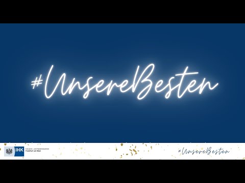 #UnsereBesten - Bestenehrung der IHK-Landesbesten 2022