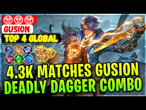 4.3K Matches Gusion Deadly Dagger Combo [ Top 5 Global Gusion ] 🥺🥺🥺 - Mobile Legends Gameplay Build