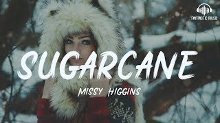 Missy Higgins - Sugarcane [ lyric ]