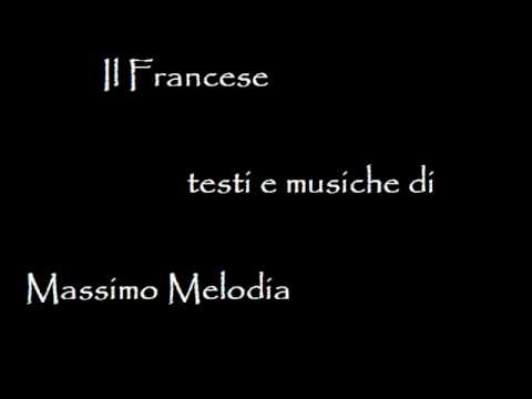 Il francese - di Massimo Melodia