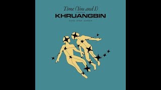 Khruangbin - Time (You & I) video