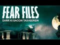 Fear Files Dar Ki Sachhi Tasveer Most Haunted Fear File Episode Fearfile Mosthauntedepisode