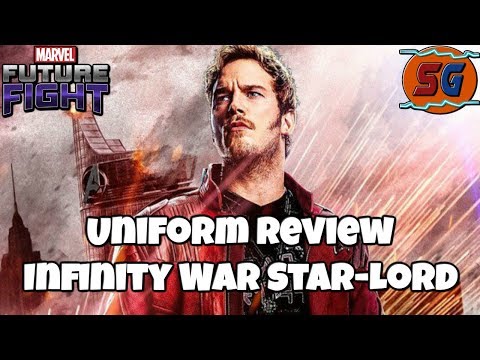 Uniform Review - Infinity War Star-Lord | MARVEL FUTURE FIGHT