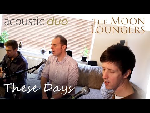 These Days - The Moon Loungers