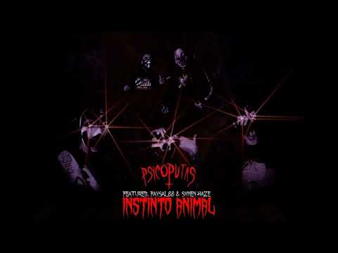 Psicoputas - Instinto Animal (Feat. Symen Haze x Faysal 88)