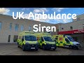 Uk Ambulance Siren